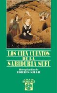 CIEN CUENTOS SUFIES de SHAH, IDRIES 