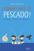 CUNTO VALE TU PESCADO? de AMBRAD CHALELA, ALEJANDRO 