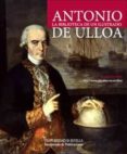 ANTONIO DE ULLOA: LA BIBLIOTECA DE UN ILUSTRADO di VV.AA. 