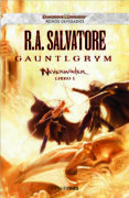 GAUNTLGRYM (NEVERWINTER - LIBRO I - REINOS OLVIDADOS) de SALVATORE, R.A. 