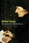ERASMO DE ROTTERDAM: TRIUNFO Y TRAGEDIA DE UN HUMANISTA de ZWEIG, STEFAN 