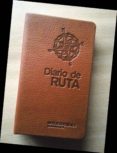 DIARIO DE RUTA de BOSCH BRAA, JOSE MARIA 