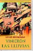 VINIERON LAS LLUVIAS de BROMFIELD, LOUIS 