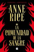 La Comunidad De La Sangre (crónicas Vampíricas 13) (ebook)