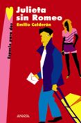 JULIETA SIN ROMEO de CALDERON, EMILIO 