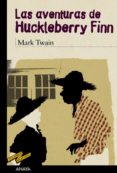 LAS AVENTURAS DE HUCKLEBERRY FINN de TWAIN, MARK 