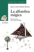 LA ALFOMBRA MAGICA de MARTIN RAMOS, JUAN CARLOS 