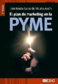 PLAN DE MARKETING EN LA PYME (3 ED.) di SAINZ DE VICUA ANCIN, JOSE MARIA 