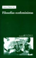 FILOSOFIAS ECOFEMINISTAS di KAREN J., WARREN 