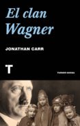 EL CLAN WAGNER de CARR, JONATHAN 