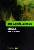 ORISSA: TEMPLOS Y TRIBUS de GARCIA-ARROYO, ANA 
