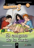 AVENTURAS PARA TRES - EL ENIGMA DE LA CARTA - NIVEL A de SANTAMARINA, ALONSO 