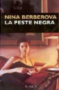 LA PESTE NEGRA de BERBEROVA, NINA NIKOLAEVNA 