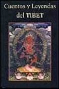 CUENTOS Y LEYENDAS DEL TIBET di VV.AA. 