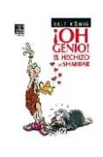OH GENIO! EL HECHIZO DE SHABBAR de KONIG, RALF 