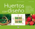 HUERTOS CON DISEO di BOUDASSOU, BENEDICTE 