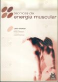TECNICAS DE ENERGIA MUSCULAR de VV.AA.  CHAITOW, LEON 