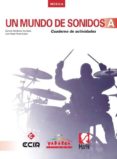 MUNDO SONIDOS A CUADERNO ED 2015 di VV.AA. 