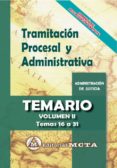 TRAMITACION PROCESAL Y ADMINISTRATIVA (VOL. II): TEMARIO de RAMOS CEJUDO, JOSE LUIS  SEGURA RUIZ, MANUEL 
