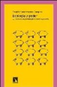 ECOLOGIA Y PODER: EL DISCURSO MEDIOAMBIENTAL COMO MERCANCIA de SANTAMARINA CAMPOS, BEATRIZ 