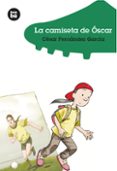LA CAMISETA DE OSCAR (BAMBU) de FERNANDEZ GARCIA, CESAR 