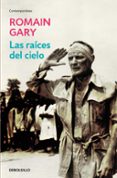 LAS RAICES DEL CIELO de GARY, ROMAIN 
