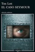 EL CASO SEYMOUR de LOTT, TIM 
