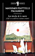 LOS TUNELES DE LA MENTE: QUE SE ESCONDE TRAS NUESTROS ERRORES? de PIATTELLI PALMARINI, MASSIMO 