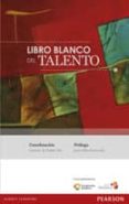 LIBRO BLANCO DEL TALENTO di TUDELA EDO, SALVADOR DE 