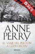 EL VIAJE DEL PERDN A GLEN ORCHY de PERRY, ANNE 
