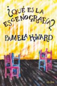 QU ES LA ESCENOGRAFA? di HOWARD, PAMELA 