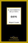 EL SENTIMIENTO DE LA VISTA de CASADO, MIGUEL 