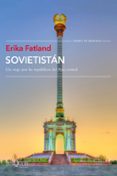 SOVIETISTAN de FATLAND, ERIKA 