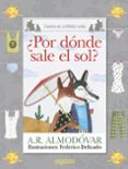 MEDIA LUNITA N 64. POR DONDE SALE EL SOL? de RODRIGUEZ ALMODOVAR, ANTONIO 