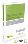 GOOD PRACTICES IN SOCIAL LAW de SANCHEZ-RODAS NAVARRO, CRISTINA 