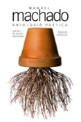 ANTOLOGIA POETICA de MACHADO, MANUEL 