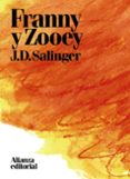 FRANNY Y ZOOEY de SALINGER, J.D. 
