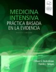 MEDICINA INTENSIVA. PRCTICA BASADA EN LA EVIDENCIA (3 ED.) di DEUTSCHMAN, ALAN 