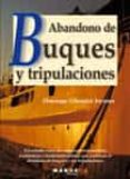 ABANDONO DE BUQUES Y TRIPULACIONES di GONZALEZ, DOMINGO 