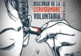 DISCURSO DE LA SERVIDUMBRE VOLUNTARIA di BOETIE, ETIENNE DE LA 