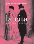 LA CITA de MAUPASSANT, GUY DE 