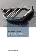 EL BOTE ABIERTO di CRANE, STEPHEN 