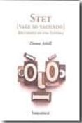 STET (VALE LO TACHADO): RECUERDOS DE UNA EDITORA de ATHILL, DIANA 