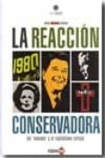 LA REACCION CONSERVADORA: LOS NEOCONS Y EL CAPITALISMO SALVAJE di ROCA, JOSE MANUEL 