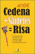 CEDENA + SAINETES = RISA de CEDENA SANCHEZ CABEZUDO, JOSE 