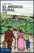 EL MEDICO RURAL di VV.AA