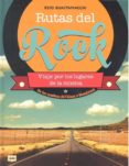 RUTAS DEL ROCK di GUAITAMACCHI, EZIO 
