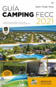GUIA DE CAMPING OFICIAL DE LA FECC 2021 di VV.AA. 