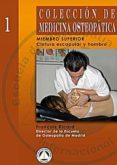 COLECCION DE MEDICINA OSTEOPATICA: MIEMBRO SUPERIOR (T. 1): CINTU RA ESCAPULAR Y HOMBRO de RICARD, FRANOIS 