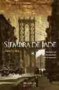 SIEMBRA DE JADE di IRVINE, ALEX 